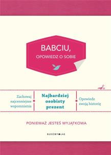 Okładka książki Babciu opowiedz o sobie