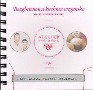 Okładka książki Bezglutenowa kuchnia wegańska na 52 tygodnie roku