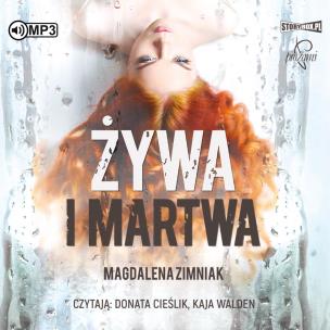 Okładka książki CD MP3 Żywa i martwa