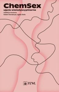 Chemsex. Autor: Kowalczyk Robert, Stola Agata. Multiszop.pl Okładka książki Chemsex