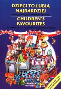 Okładka książki Dzieci to lubią najbardziej Antologia polskiej literatury dziecięcej