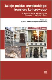 Okładka książki Dzieje polsko-austriackiego transferu kulturowego