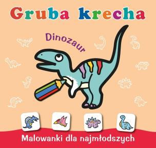 Okładka książki Gruba krecha. Dinozaur