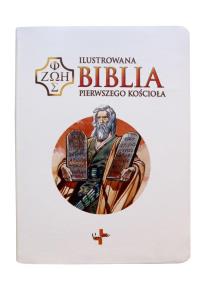 Okładka książki Ilustrowana Biblia pierwszego Kościoła, biała
