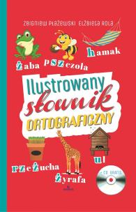 Okładka książki Ilustrowany słownik ortograficzny + CD