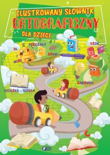 Okładka książki Ilustrowany słownik ortograficzny dla dzieci