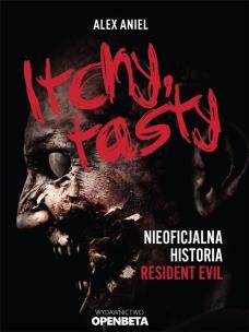 Okładka książki Itchy, tasty. Nieoficjalna historia Resident Evil