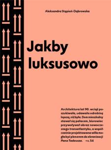 Okładka książki Jakby luksusowo. Przewodnik po architekturze...