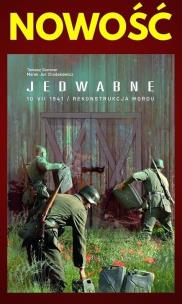 Okładka książki Jedwabne 10 VII 1941. Rekonstrukcja mordu