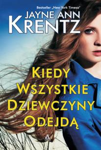 Okładka książki Kiedy wszystkie dziewczyny odejdą