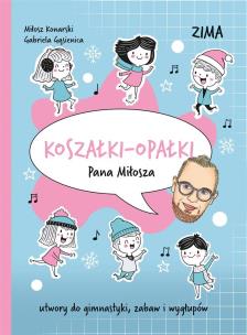 Okładka książki Koszałki-opałki Pana Miłosza. Zima