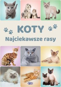 Okładka książki Koty. Najciekawsze rasy
