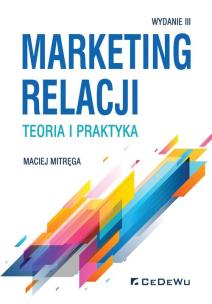 Okładka książki Marketing relacji - teoria i praktyka w.3
