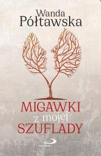 Okładka książki Migawki z mojej szuflady