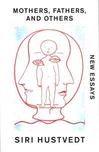 Okładka książki Mothers, Fathers, and Others