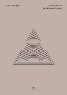 Okładka książki Nowa Austeria „Pod Królem-Duchem”