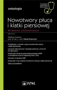 Nowotwory płuca i klatki piersiowej Wybrane zagadnienia. Autor: Ryszard Paweł Krawczyk. Multiszop.pl Okładka książki Nowotwory płuca i klatki piersiowej Wybrane zagadnienia