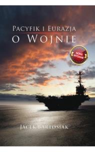 Okładka książki Pacyfik i Eurazja. O wojnie (wyd.2)