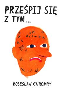 Okładka książki Prześpij się z tym