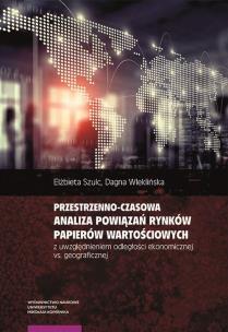 Okładka książki Przestrzenno-czasowa analiza powiązań rynków papierów wartościowych z uwzględnieniem odległości