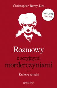 Okładka książki Rozmowy z seryjnymi morderczyniami
