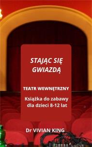 Stając się gwizdą. Autor: Ewa Białek. Multiszop.pl Okładka książki Stając się gwizdą
