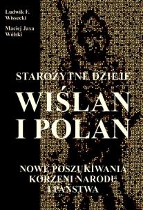 Okładka książki Starożytne dzieje Wiślan i Polan