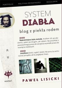 System diabła. Blog z piekła rodem. Autor: Paweł Lisicki. Multiszop.pl Okładka książki System diabła. Blog z piekła rodem