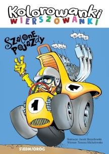 Okładka książki Szalone pojazdy. Kolorowanki wierszowanki