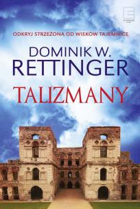 Talizmany - uszkodzone. Autor: Dominik W. Rettinger. Multiszop.pl Okładka książki Talizmany - uszkodzone