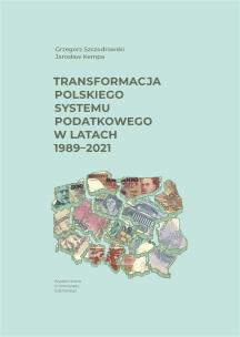 Okładka książki Transformacja polskiego systemu podatkowego..