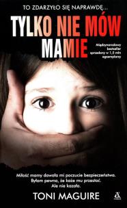 Okładka książki Tylko nie mów mamie