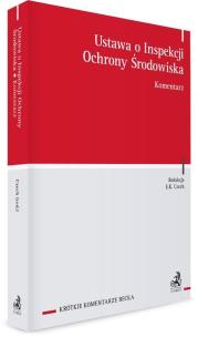 Okładka książki Ustawa o Inspekcji Ochrony Środowiska. Komentarz