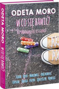 Okładka książki W co się bawić ? - uszkodzone