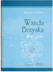Okładka książki Wanda Brzyska. Moje życie