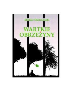 Okładka książki Wartkie obrzeżyny / Mysiakowski Mariusz