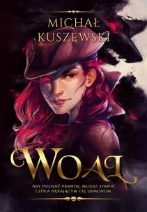 Woal. Autor: Kuszewski Michał. Multiszop.pl Okładka książki Woal