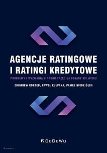 Okładka książki Agencje ratingowe oraz ratingi kredytowe