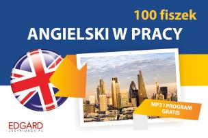 Angielski 100 fiszek W pracy. Autor: Opracowanie zbiorowe. Multiszop.pl Okładka książki Angielski 100 fiszek W pracy