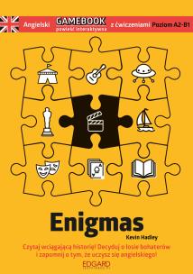 Angielski Gamebook z ćwiczeniami Enigmas. Autor: Kevin Hadley. Multiszop.pl Okładka książki Angielski Gamebook z ćwiczeniami Enigmas