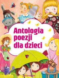 Okładka książki Antologia poezji dla dzieci