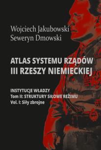Okładka książki Atlas systemu rządów III Rzeszy.. T.2 cz.1