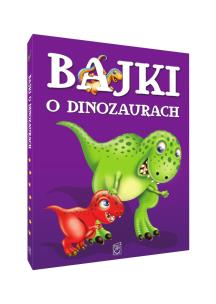 Okładka książki Bajki o dinozaurach
