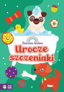 Okładka książki Barwna kraina. Urocze szczeniaki