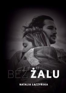 Okładka książki Bez żalu