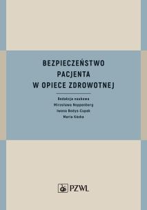 Okładka książki Bezpieczeństwo pacjenta w opiece zdrowotnej