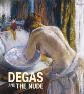 Okładka książki Degas and the Nude