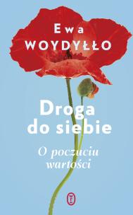 Okładka książki Droga do siebie. O poczuciu wartości