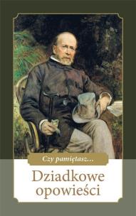 Okładka książki Dziadkowe opowieści