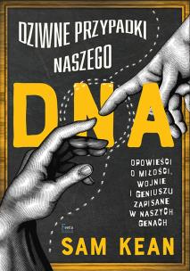 Okładka książki Dziwne przypadki naszego DNA